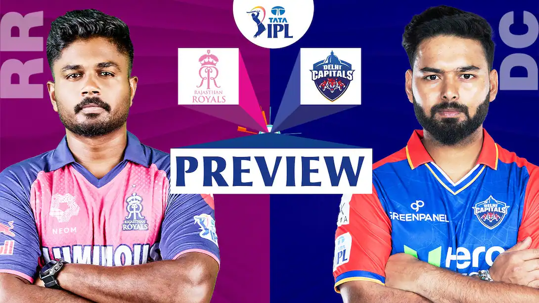 IPL 2024: RR VS DC क्या राजस्थान रॉयल्स अपने घर पर दिल्ली कैपिटल्स को हरा पाएगी?